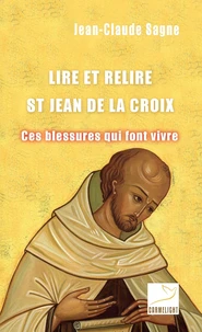 Lire et relire saint Jean de la Croix