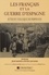 Les Français et la guerre d'Espagne. Actes du colloque tenu à Perpignan les 28, 29 et 30 septembre 1989