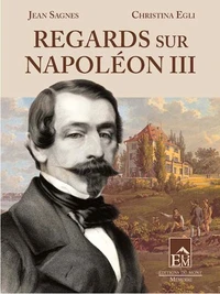 Regards sur Napoléon III