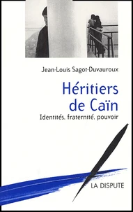 Héritiers de Caïn.