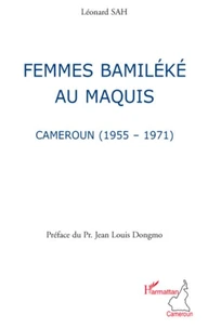 Femmes Bamiléké au maquis