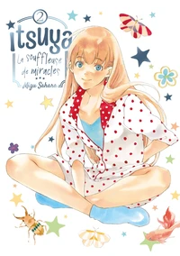 Itsuya la souffleuse de miracles Tome 2
