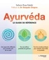 Ayurvéda - Le guide de référence.