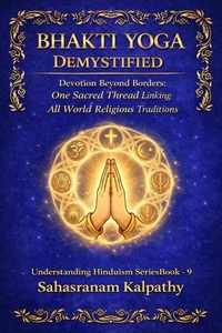 Bhakti Yoga Demystified