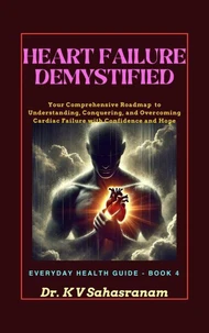 Heart Failure Demystified