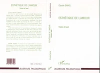 ESTHETIQUE DE L'AMOUR. Tristan et Iseut