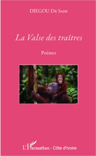 Sahi diegou De - La Valse des traîtres - Poèmes.