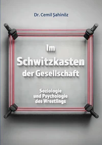 Im Schwitzkasten der Gesellschaft