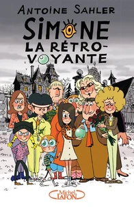 Simone la rétro-voyante