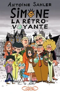 Simone la rétro-voyante