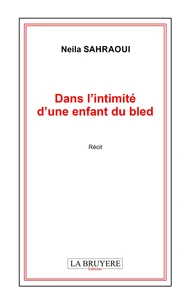 Dans l'intimité d'une enfant du bled
