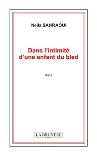 Dans l'intimité d'une enfant du bled