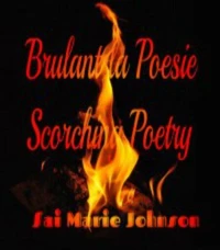 Brulant la Poesie: Scorching Poetry