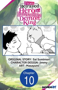 From Betrayed Hero to Invincible Demon King #010