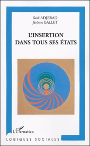 L'insertion dans tous ses états