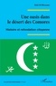 Saïd Ali Mohamed - Une oasis dans le désert des Comores - Histoire et refondation citoyenne.