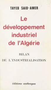 Le développement industriel de l'Algérie