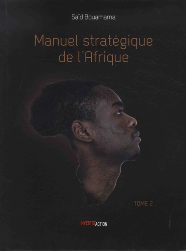 Manuel stratégique de l'Afrique. Tome 2