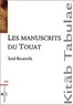 Saïd Bouterfa - Les manuscrits du Touat - Le Sud algérien.