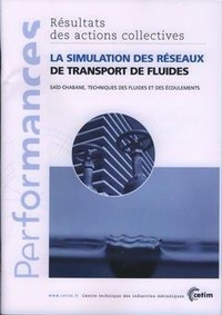 Saïd Chabane - La simulation des réseaux de transport de fluides.