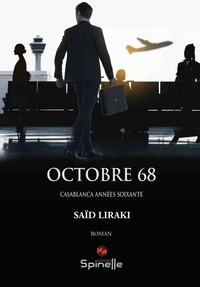 Saïd Liraki - Octobre 68.