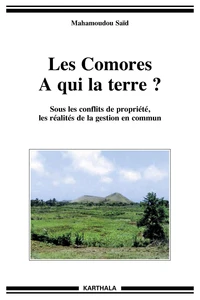 Les Comores, à qui la terre ?