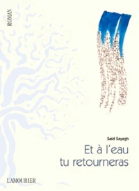 Et à l'eau tu retourneras