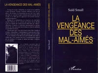 LA VENGEANCE DES MAL-AIMES