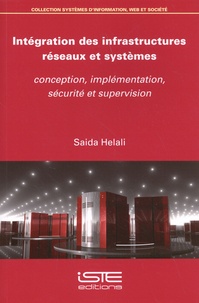Saida Helali - Intégration des infrastructures réseaux et systèmes - Conception, implémentation, sécurité et supervision.