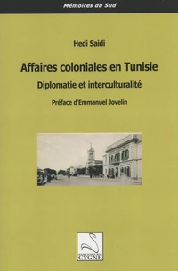 Affaires coloniales en Tunisie