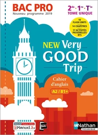 Cahier d'anglais 2de 1re Tle Bac pro A2/B1+ New Very Good Trip