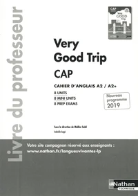 Cahier d'anglais CAP A2/A2+ Very Good Trip