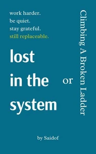 Lost in the System