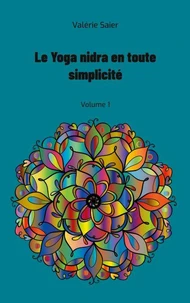 Le Yoga nidra en toute simplicité