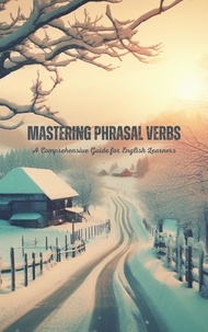  Saiful Alam - Mastering Phrasal Verbs: A Comprehensive Guide for English Learners.