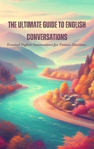  Saiful Alam - The Ultimate Guide to English Conversations: Essential English Conversations for Various Situations.