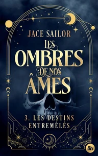 Les destins entremêlés