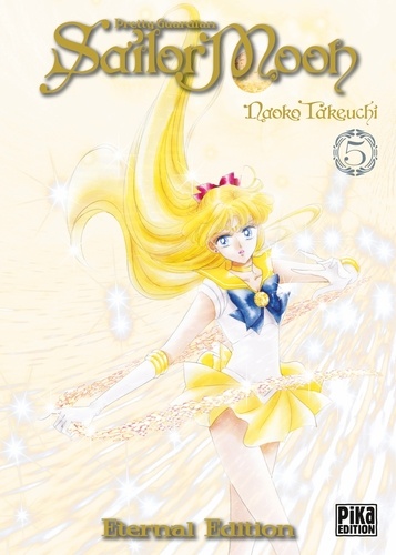 Sailor Moon Eternal Edition T05. Pretty Guardian
