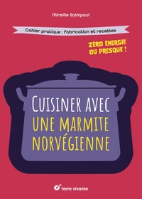 Cuisiner avec une marmite norvégienne