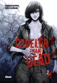 Crueler than dead Tome 2
