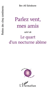 Parlez vent, mes amis