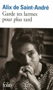 Garde tes larmes pour plus tard