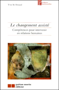 Le changement assisté