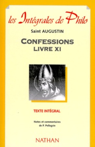  Saint Augustin - CONFESSIONS. - Livre 11.