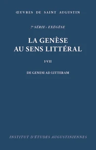 La génèse au sens littéral en douze livres (I-VII)