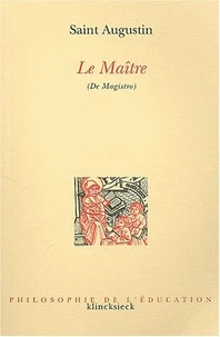 Le Maître (De Magistro).