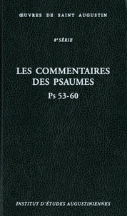  Saint-Augustin - Les commentaires des Psaumes Ps 53-60.