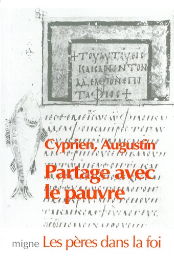  Saint Augustin et  Cyprien de Carthage - Partage avec le pauvre.