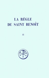  Saint Benoît et Adalbert de Vogüé - La Regle De Saint Benoit. Tome 2, Chapitres 8 A 73, Edition Bilingue Francais-Latin.