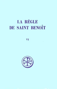 La Regle De Saint Benoit. Tome 6, Commentaire Historique Et Critique, Parties 7 A 9 Et Index